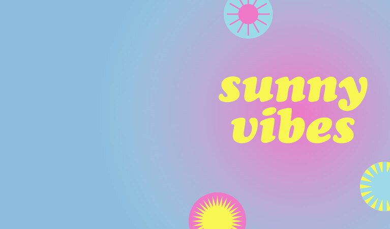 SUNNY VIBES
