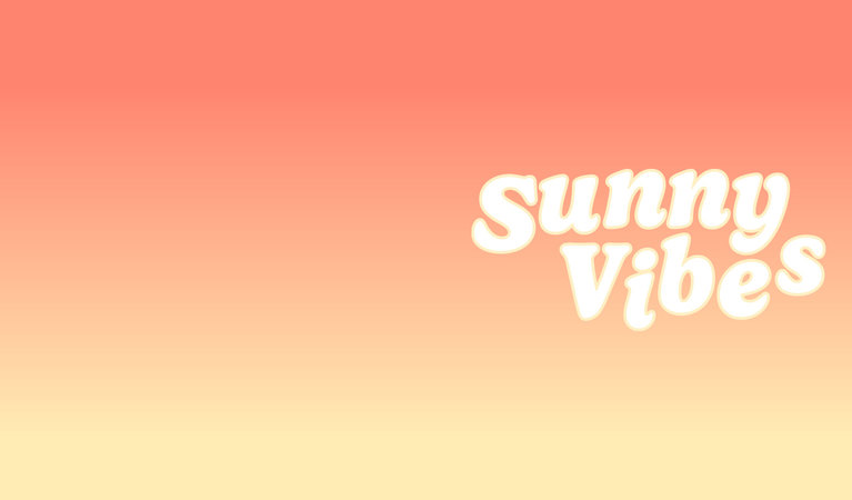 SUNNY VIBES