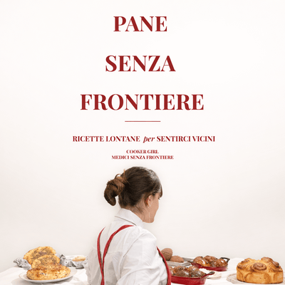 Pane senza frontiere. Ricette lontane per sentirci vicini. 
L’e-book con le ricette di Cooker Girl.